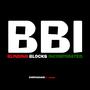 Blinding Blocks Incorporated (BBI) (feat. Zawadi)