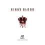 King's Blood (Explicit)