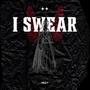 I Swear (Explicit)