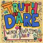 TRUTH OR DARE (feat. WENDA WAZIMU)