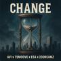 Change (feat. TSmoove, Esa & 23Dreamz) [Explicit]