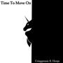 Time To Move On (feat. Henjo)