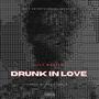 Drunk In Love (Explicit)