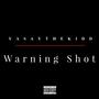 Warning Shot (Explicit)