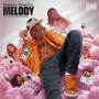 Melody (Explicit)