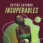 Exitos Latinos Insuperables