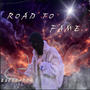 ROAD TO FAME (Explicit)