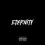 Eternity (Explicit)