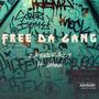 Free Da Gang (feat. Jahnoi) [Explicit]