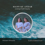 Mann Ke Andar - A Song Of Self-Inquiry