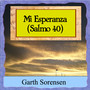 Mi Esperanza (Salmo 40)