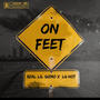 On Feet (feat. luhot) [Explicit]