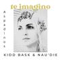 Te Imagino (feat. Kidd Bask & Nau'Die) [Remix]