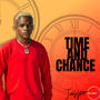 Time & Chance