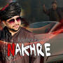 Nakhre (feat. Mehdi Farukh)