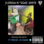Florida niggas unite (feat. FREEZIE da iceman) [Radio Edit] [Explicit]