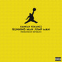 Running Man Jump Man (Explicit)