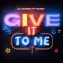 Give it To Me (feat. Naiboi) [Instrumentals]