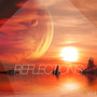 Reflections, Vol. 4 (Explicit)