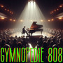 Gymnopedie 808