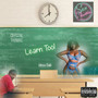 Learn Too! (Explicit)