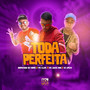 Toda Perfeita (Explicit)