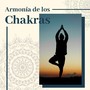 Armonía de los Chakras: Música New Age para el Ejercicio del Yoga y de la Meditación