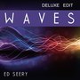 Waves (Deluxe Edit)