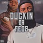 Duckin Da Feds (Explicit)