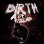 Birth of a villian (Explicit)