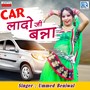 Car Lado Ji Banna