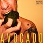 Avocado (Explicit)