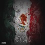 Mexicano (Explicit)