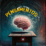 Pensamentos (Explicit)