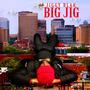 Big Jig (Explicit)