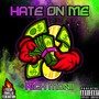 Hate On Me (Explicit)