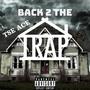 Back 2 To The Trap (Explicit)