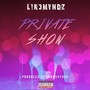 Private Show (feat. Chuck G, Fray the Rapper & Najee) (Explicit)