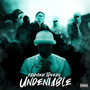 Undeniable (Explicit)