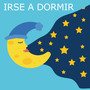 Irse A Dormir