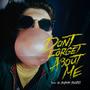 Don't Forget About Me (Original Motion Picture Soundtrack)