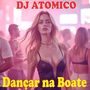 Dançar na Boate (Explicit)