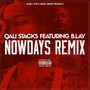 Nowdays Remix (feat. B.Lay) (Explicit)