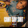 Cant Say **** (Explicit)