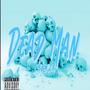 Dead Man (Explicit)