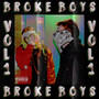 Broke Boys, Vol. 1 (Explicit)