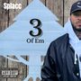 3 Of Em (Explicit)