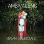 Ambivalens (Explicit)