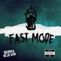 Fast Mode (feat. Rejo Dan) [Explicit]