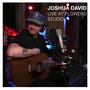 Joshua David Live At Flowers Studio (Explicit)